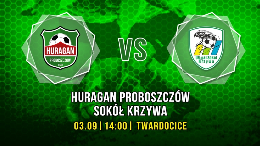 Huragan Proboszczów - Sokół Krzywa