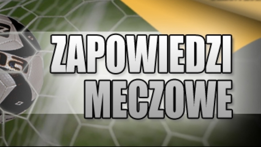 Zapowiedz I kolejki Juniorów Starszych i Juniorów Młodszych !!