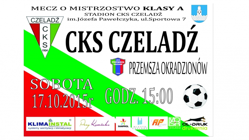 CKS CZELADŹ vs PRZEMSZA OKRADZIONÓW