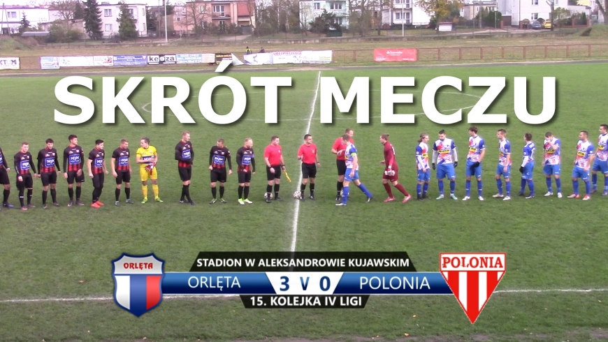VIDEO: Skrót meczu Orlęta 3:0 Polonia Bydgoszcz