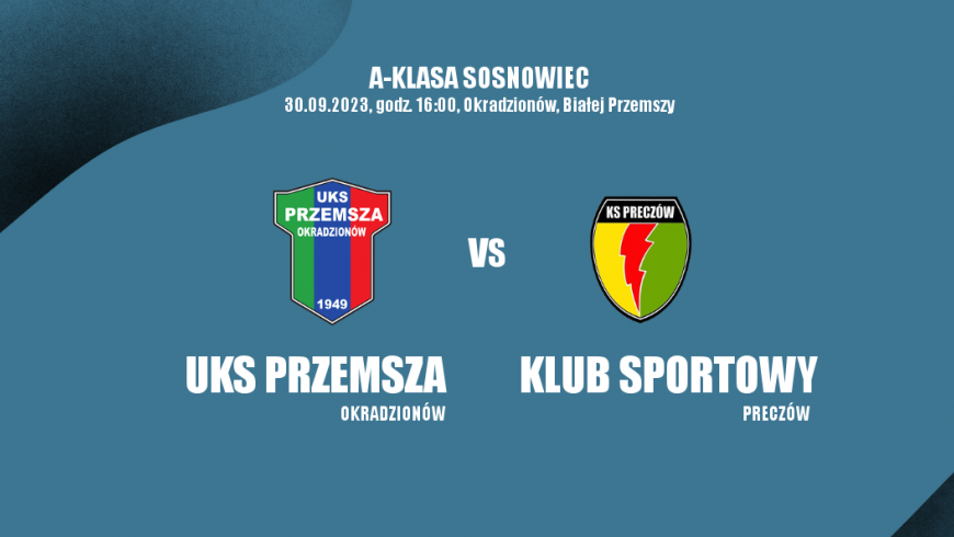 Zapowiedź: UKS Przemsza - KS Preczów