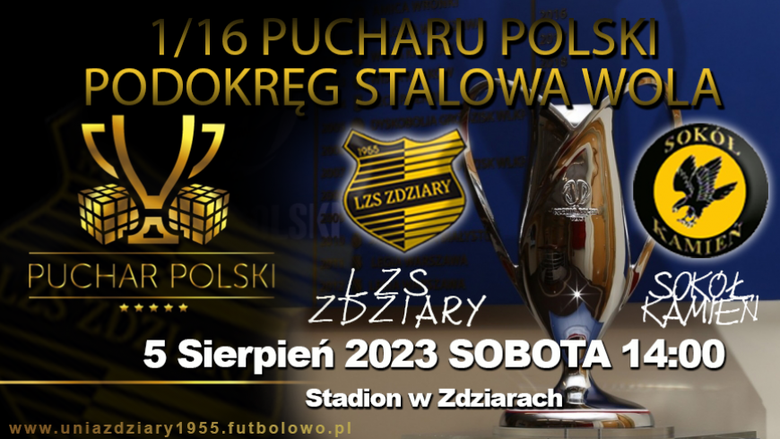 1/16 Pucharu Polski LZS Zdziary - Sokół Kamień.