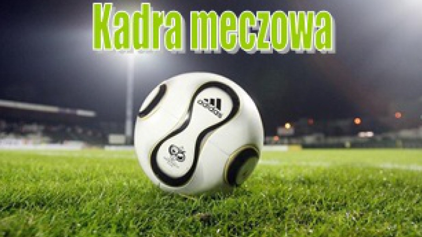 KADRA na mecz z KS-27 GOŁKOWICE dn 03.10.2015r zbiórka 8:50