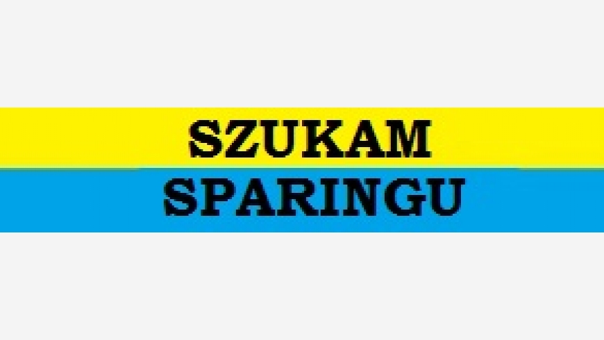 SZUKAM SPARINGU