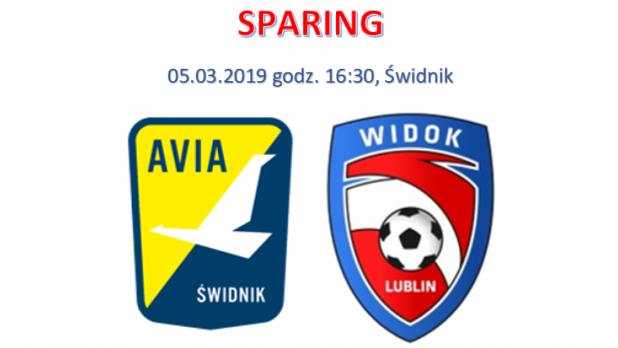Sparing Avia - Widok (Świdnik, 05.03.2019)