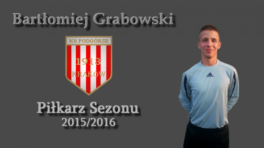 Grabowski piłkarzem sezonu !!