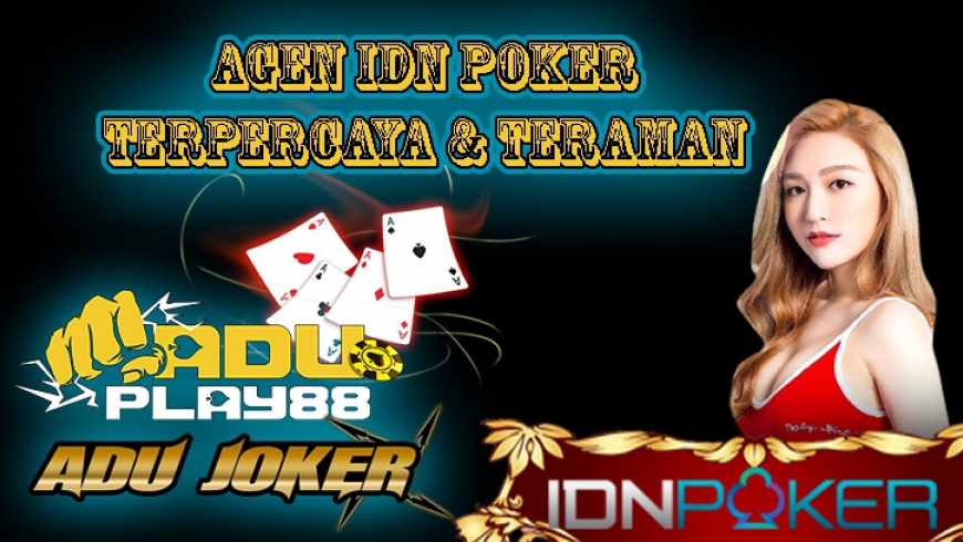 Agen Poker Uang Asli AduPlay88 (AduJoker) Situs Idn Poker Online No Robot