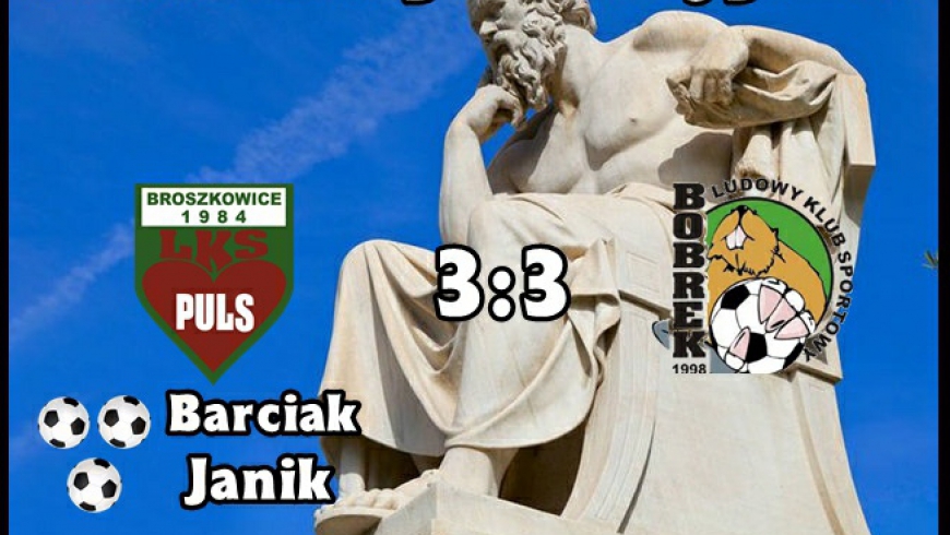 KLASA "A": PULS Broszkowice - LKS Bobrek 3:3