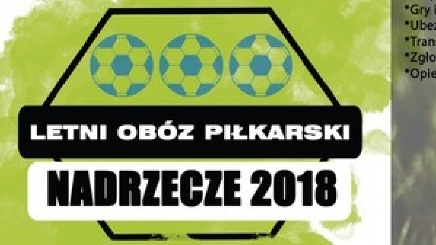 Letni obóz - Nadrzecze 2018