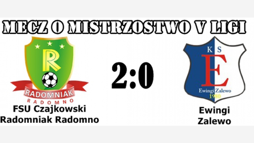 Radomniak - Ewingi Zalewo 2:0