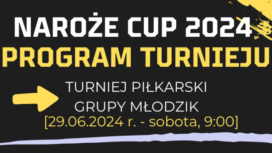 Naroże CUP 2024 - program turnieju