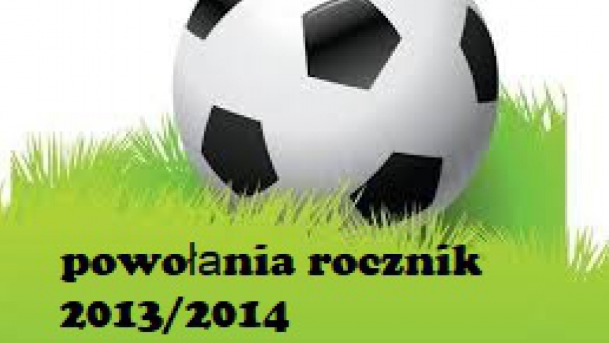 Liga F1 Żak Rocznik 2013/2014 - powołania 7.05.2022