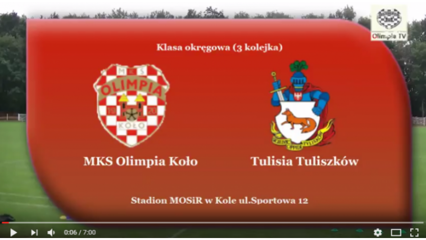 SENIORZY: MKS Olimpia Koło - Tulisia Tuliszków 19.08.2017 [VIDEO]