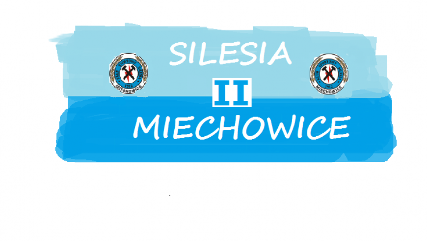 24 KOLEJKA - ISKRA LASOWICE - SILESIA II MIECHOWICE