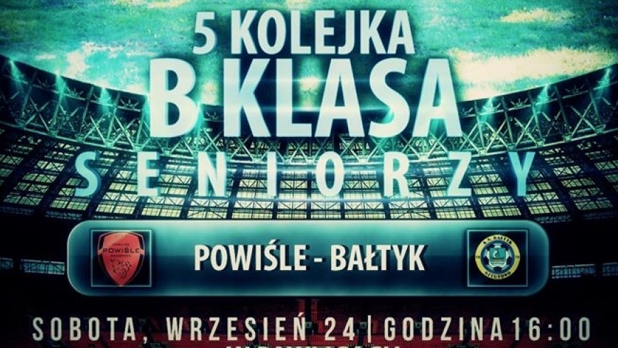 Powisle - Bałtyk - Sobota godzina 16:00