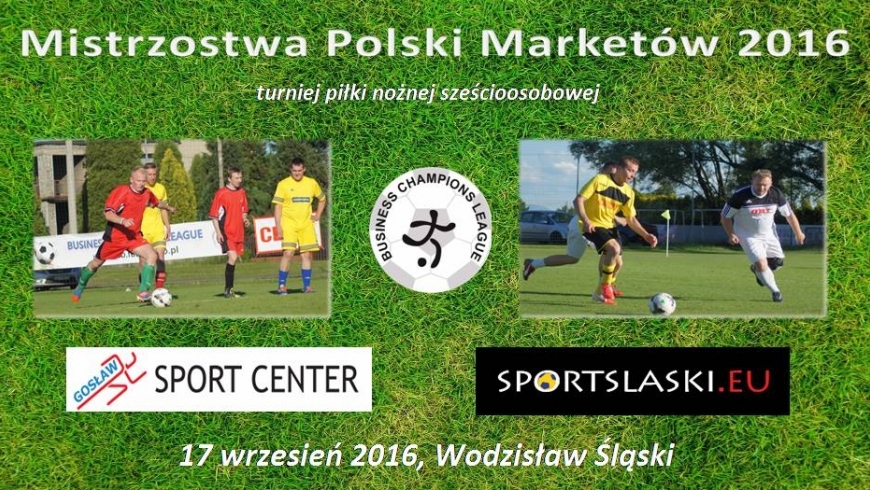"Mistrzostwa Polski Marketów 2016" - zaproszenie