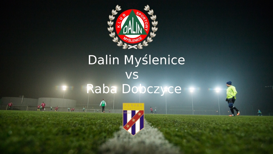 Dalin Myślenice -  Raba Dobczyce