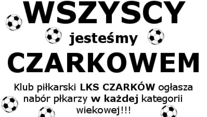 Nabór piłkarzy do LKSu Czarków