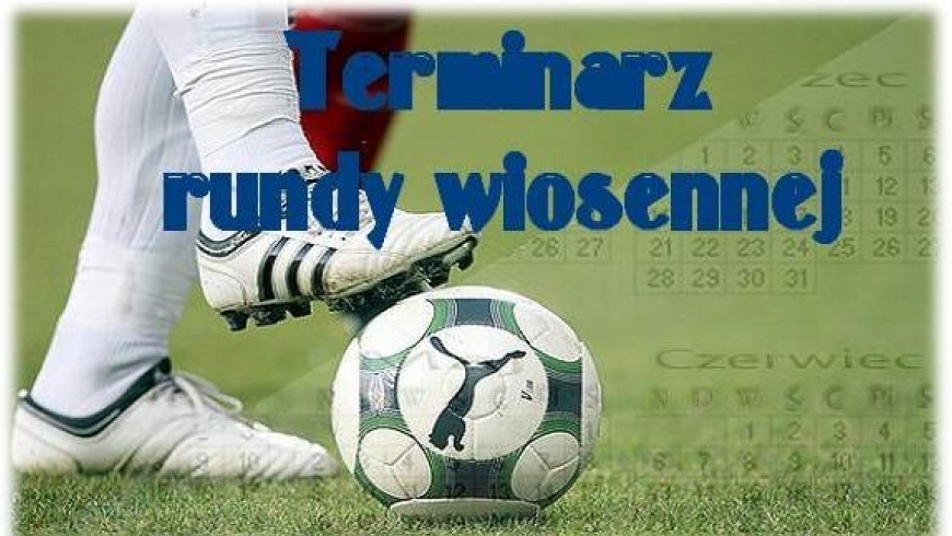 TERMINARZ - PODOKRĘGOWA LIGA TRAMPKARZY r. 2002  - wiosna 2017r