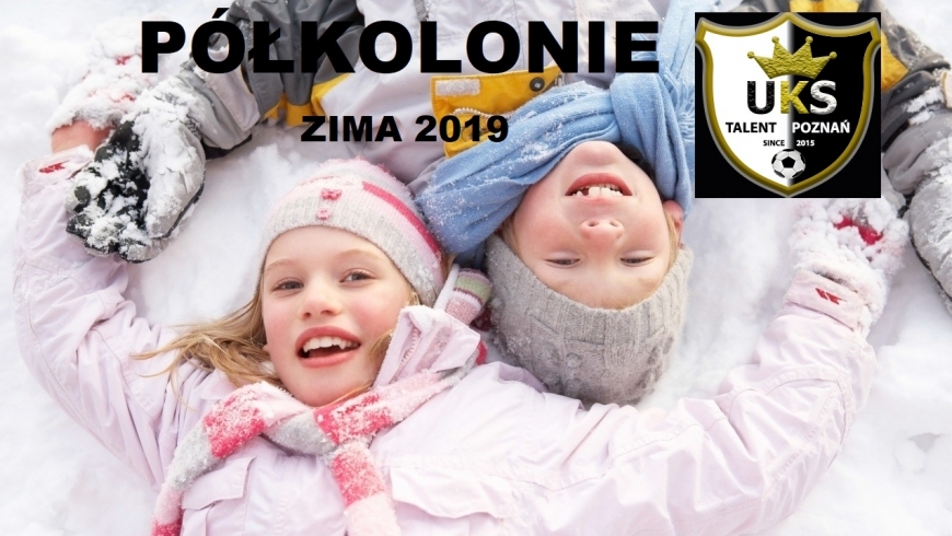 ZAPISY NA PÓŁKOLONIE ZIMA 2019