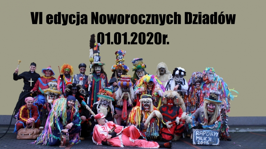 VI edycja Noworocznych Dziadów - Aktualizacja