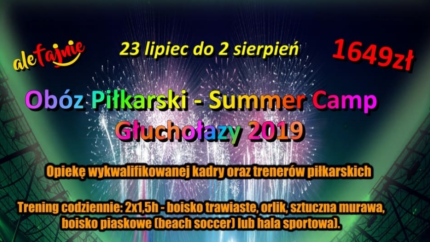 Głuchołazy 2019 ! - Obóz piłkarski UKS