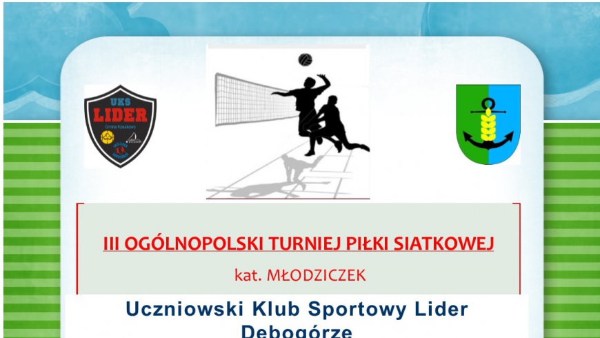 III Ogólnoplski Turniej Piłki Siatkowej o Puchar Wójta Gminy Kosakowo