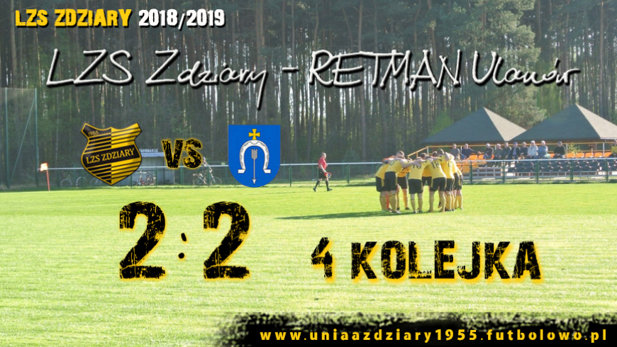 4 Kolejka: LZS Zdziary - Retman Ulanów 2:2.