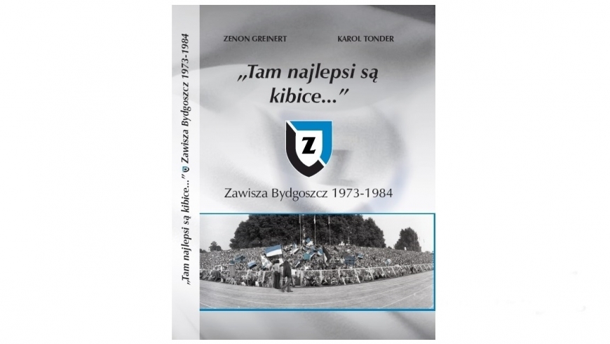 Trzeci tom piłkarskich dziejów Zawiszy Bydgoszcz jest już wydany!
