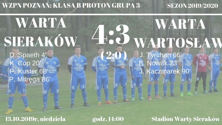 Warta Sieraków - Warta Wartosław 4:3