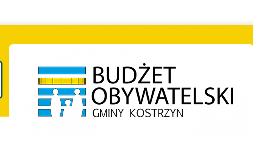 Budżet Obywatelski dla mieszkańców gminy Kostrzyn