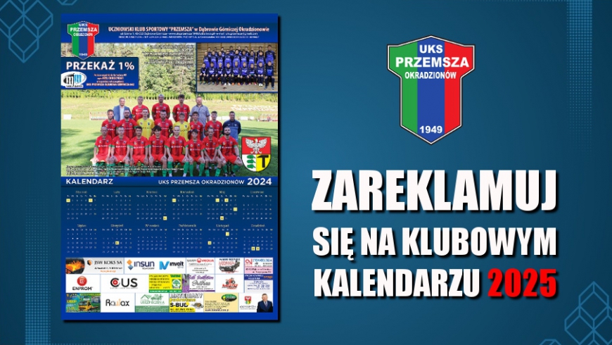 Zareklamuj się na klubowym kalendarzu 2025!