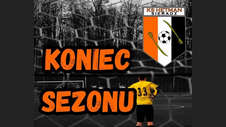 Pierwsze koty za płoty! Podsumowanie rundy wiosennej Hetmana Sieradz [KONIEC SEZONU 2022/2023]