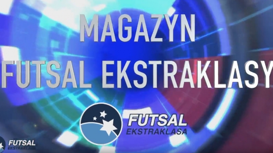 Wyniki 3 Kolejki oraz Magazyn Futsal Ekstraklasy.