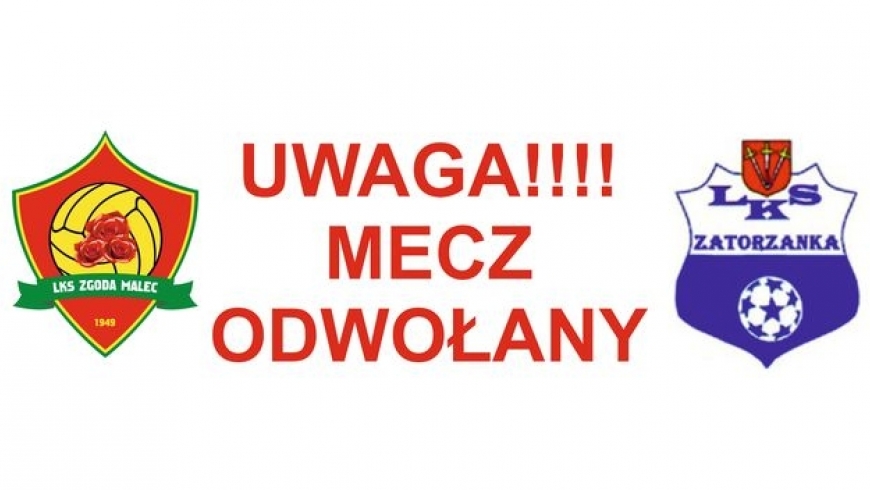 UWAGA !!!  Sobota 29.04 - MECZ ODWOŁANY