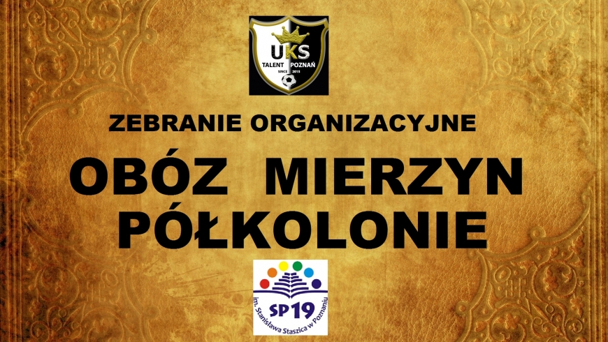 ZEBRANIE ORGANIZACYJNE OBÓZ I PÓŁKOLONIE