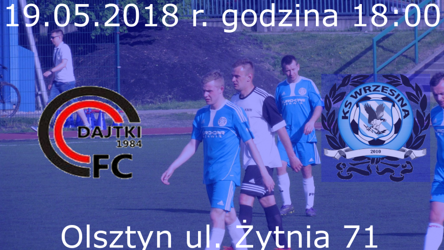 XVII Kolejka: FC II Dajtki Olsztyn - KS Euro-Car Wrzesina