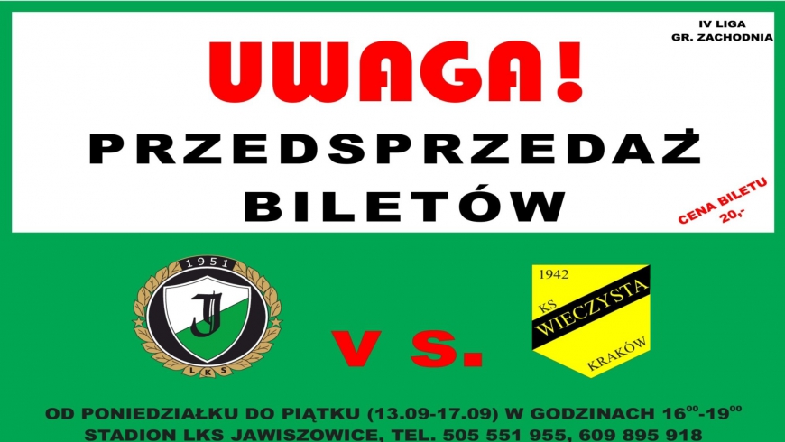 Uwaga !!! Przedsprzedaż biletów na mecz LKS Jawiszowice-Wieczysta Kraków !!!