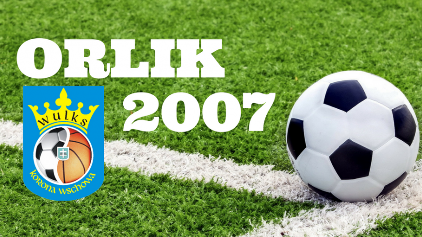 Orlik 2007 Liga