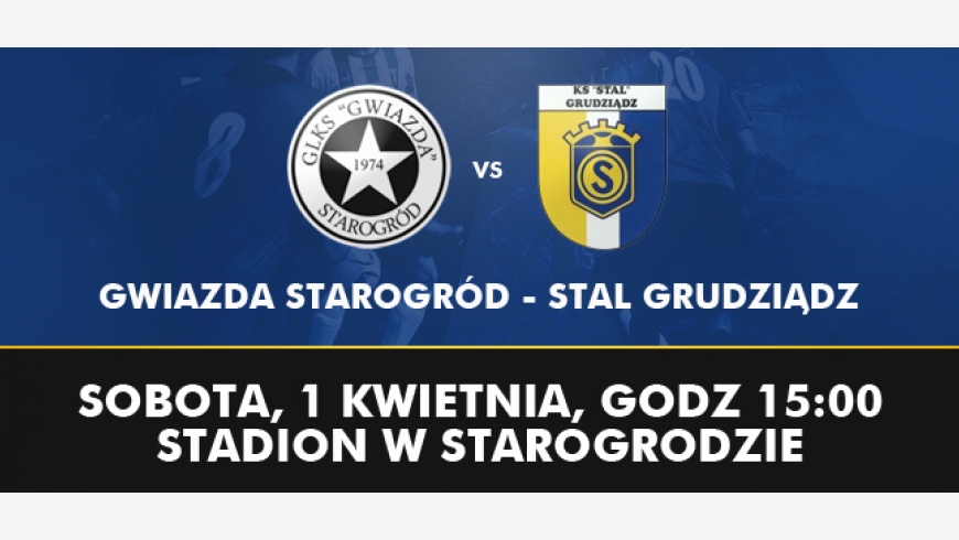 Gwiazda Starogród - Stal Grudziądz