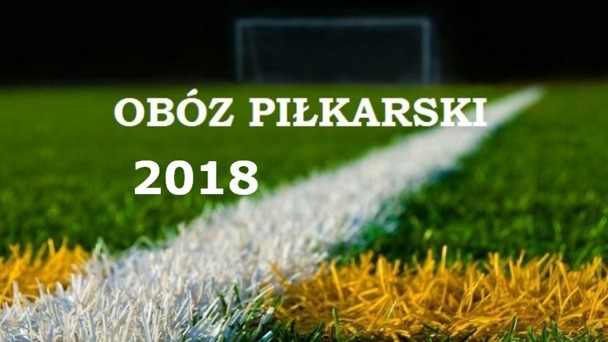 Letni obóz piłkarski 2018...czytaj dalej...
