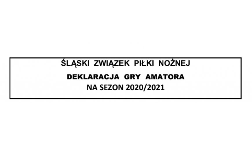 Deklaracja gry amatora na sezon 2020/21 - dokument do pobrania