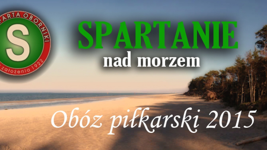 Obóz Piłkarski 2015 !!!