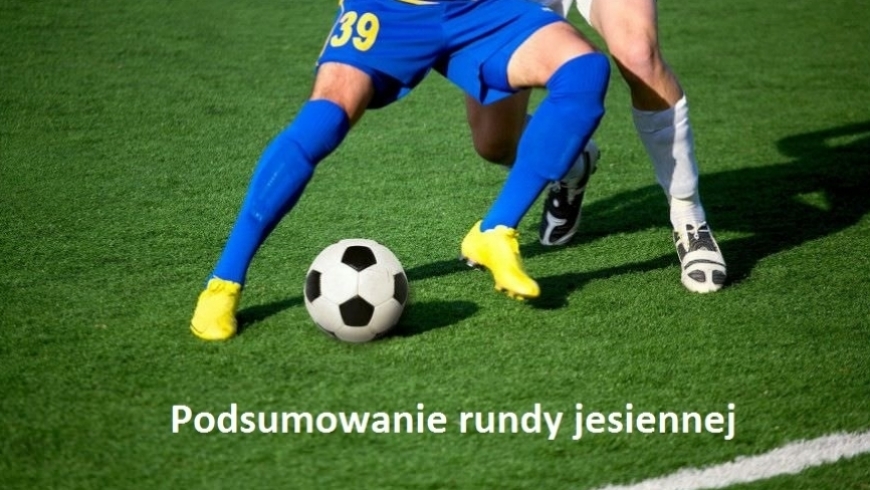 PODSUMOWANIE RUNDY JESIENNEJ 2019