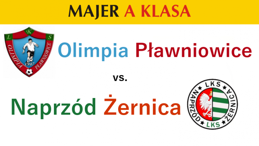 Zapowiedź meczu: Olimpia Pławniowice - Naprzód Żernica