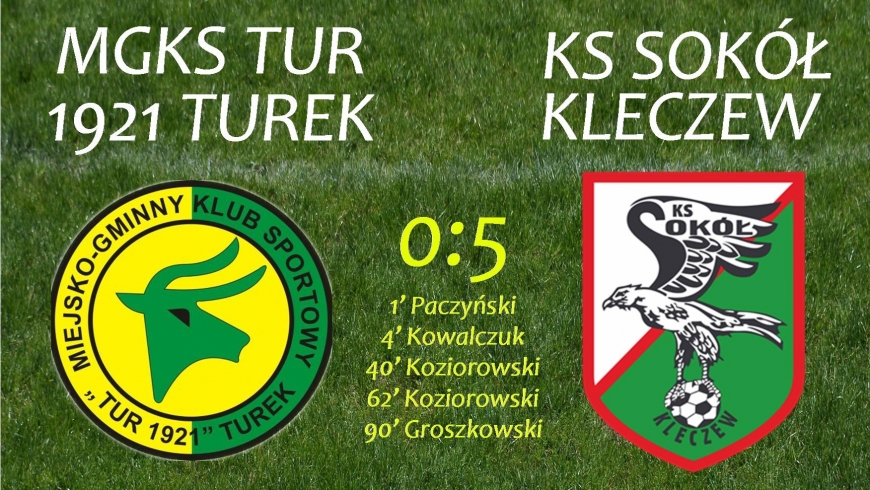 Tur 1921 Turek- Sokół Kleczew 0:5, Puchar Polski KOZPN