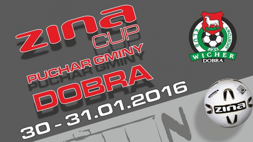 Przedłużamy termin zgłoszeń do ZINA CUP Puchar Gminy DOBRA
