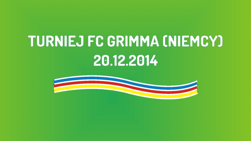 Turniej FC Grimma (20.12.2014)