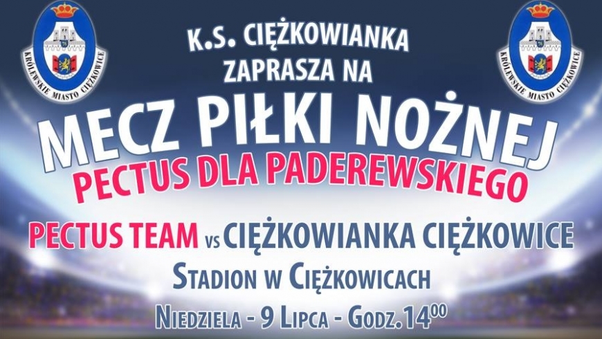 Mecz PECTUS Team - CIĘŻKOWIANKA dla Paderewskiego !