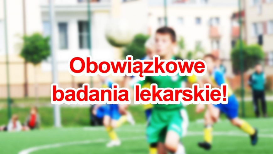 Badania lekarskie !!!